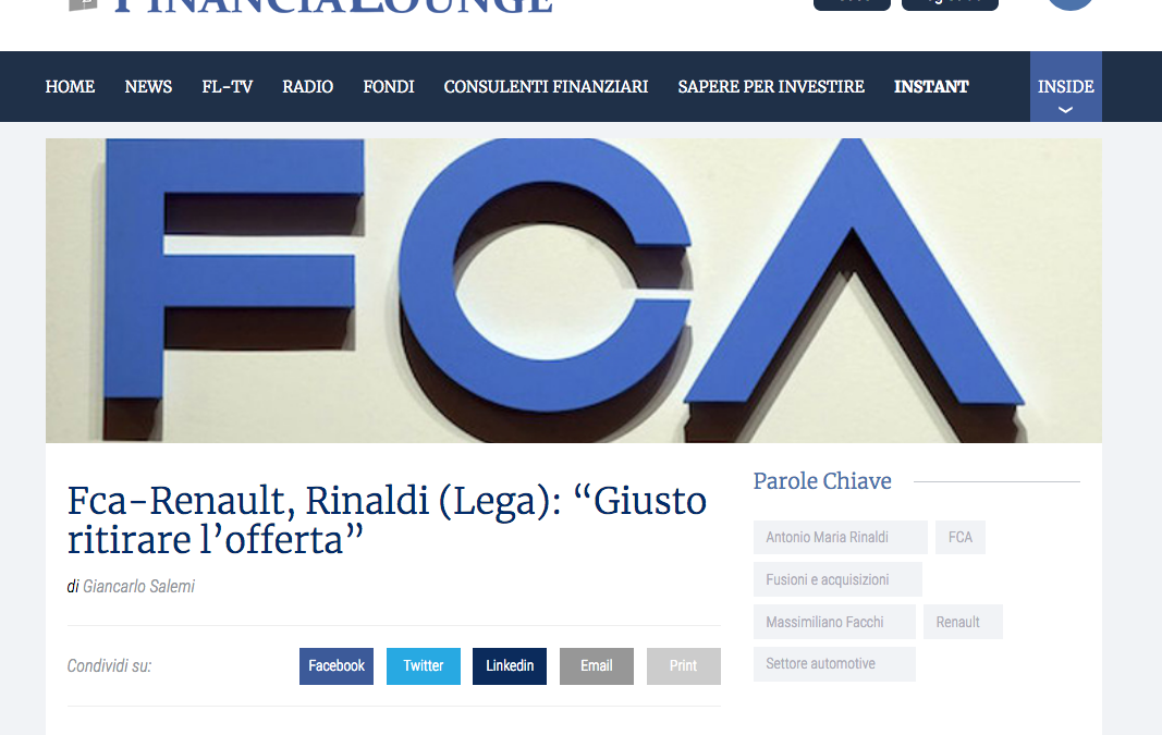 Fca-Renault, Rinaldi (Lega): “Giusto ritirare l’offerta”
